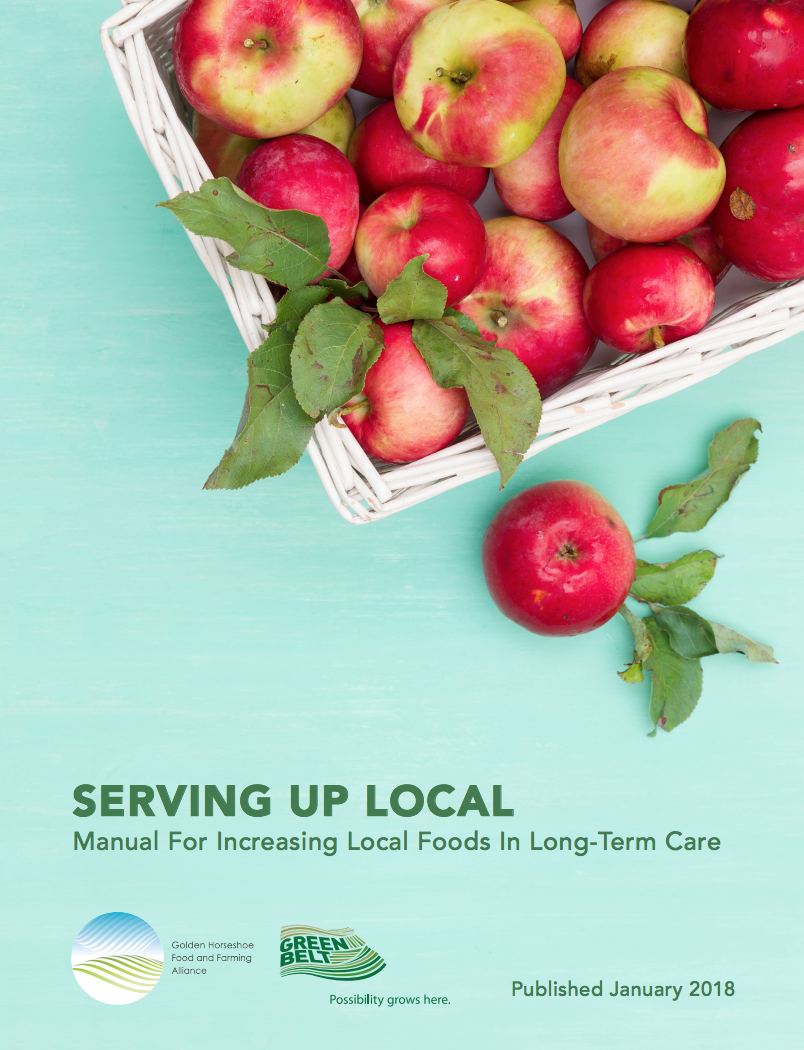 Serving up Local: Manual for Increasing Local Foods in Long-Term Care Serving up Local: Manual for Increasing Local Foods in Long-Term Care