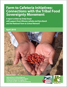 Farm to Cafeteria Initiatives: Connections with the Tribal Food Sovereignty Movement
