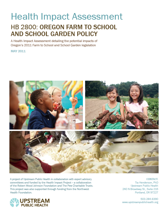 Health Impact Assessment: HB 2800: Oregon Farm to School and School Garden Policy
