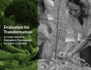 Evaluation for Transformation: A Cross Sectional Framework For Farm to School