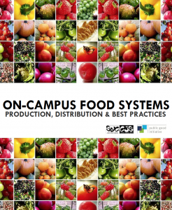 On Campus Food Systems: Production, Distribution and Best Practices