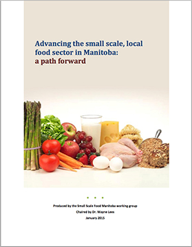 Advancing the Small Scale Food Sector in Manitoba