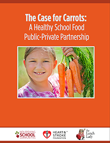 The Case for Carrots: A Healthy School Food Public-Private Partnership
